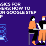 SEO Basics for Beginners How to Rank on Google Step by Step