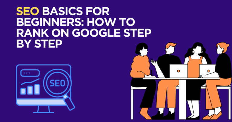 SEO Basics for Beginners How to Rank on Google Step by Step