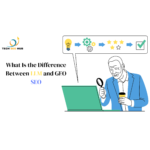 What Is the Difference Between LLM and GEO SEO 3 What Is the Difference Between LLM and GEO SEO