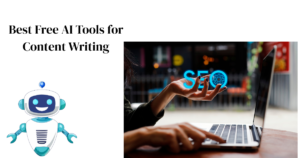 Best Free AI Tools for Content Writing