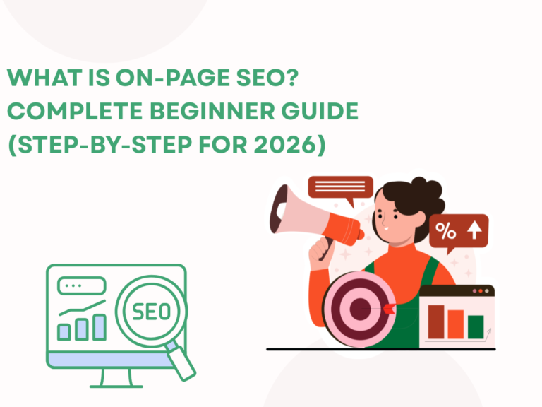 What is On-Page SEO? Complete Beginner Guide (Step-by-Step for 2026)